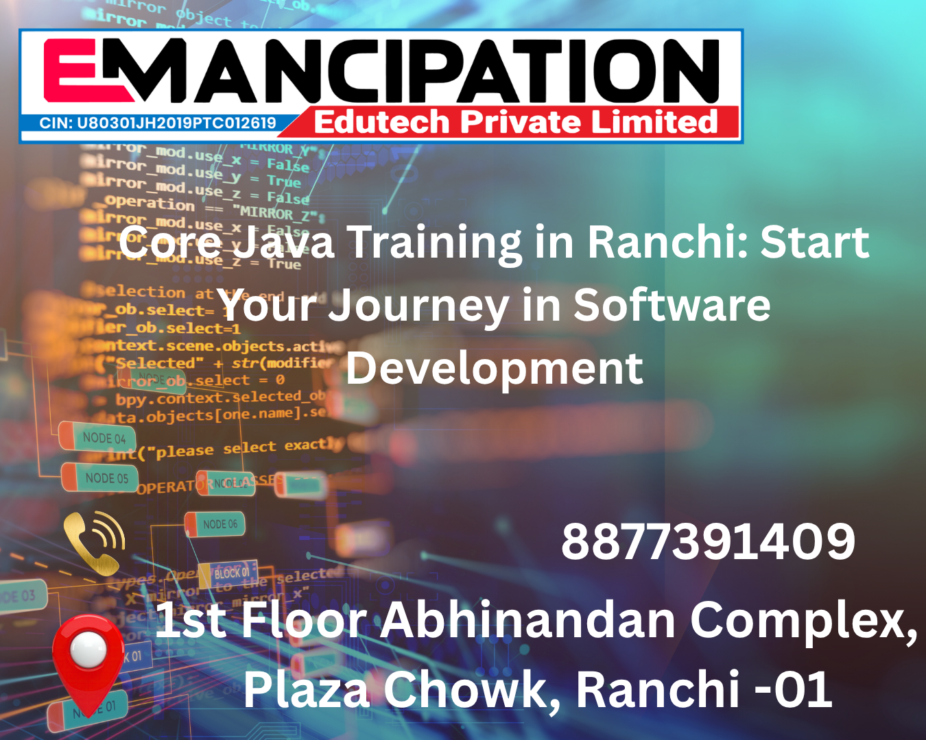 Core Java Training in Ranchi: Start Your Journey in Software Development - Emancipation Edutech Pvt Ltd